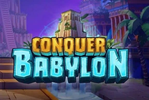 Relax Gaming Launches Conquer Babylon Slot Title
